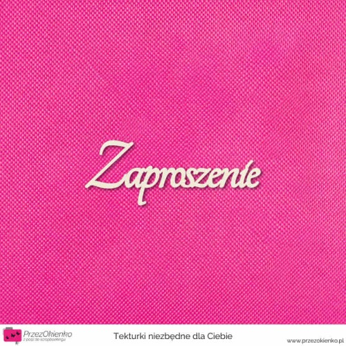 napis zaproszenie wzor 02.jpg