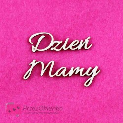 Napis “Dzień Mamy”
