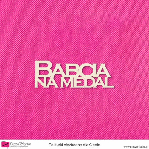 napis babcia na medal.jpg