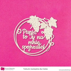 Ramka z winogronami "O Panie, to Ty..."