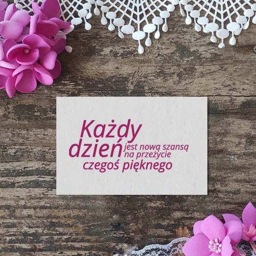 napis kazdy dzien odbicie stempel gumowy scrapbooking.jpg