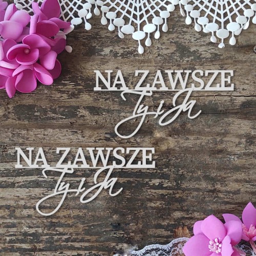 napis na zawsze ty i ja zestaw 2 sztuk tekturki scrapbooking przez okienko.jpg