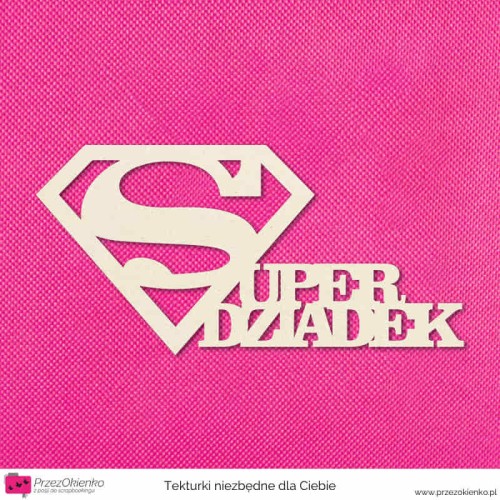 napis super dziadek.jpg