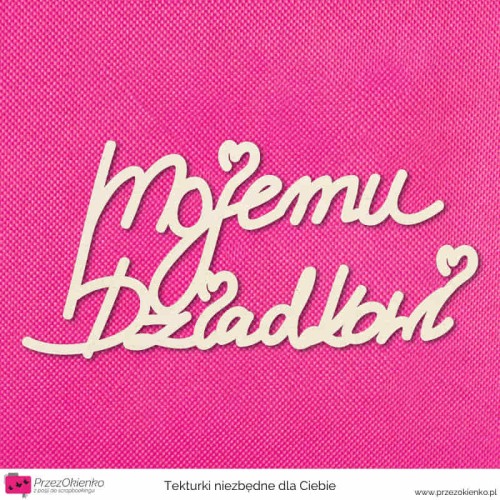 napis mojemu dziadkowi.jpg