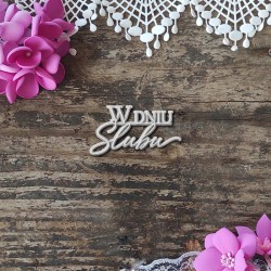 Napis warstwowy "W dniu Ślubu" wzór 02