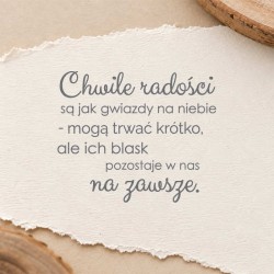 Stempel napis "Chwile radości są jak gwiazdy na niebie..."