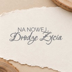 Stempel napis "Na nowej Drodze Życia"