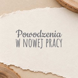 Stempel napis "Powodzenia w nowej pracy"