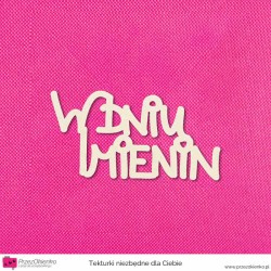 Napis “W dniu imienin”