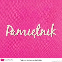 Napis “Pamiętnik” 02