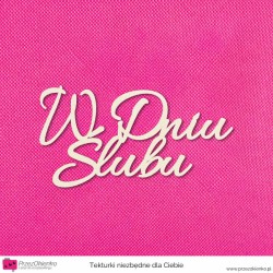 Napis “W dniu Ślubu” wzór 01