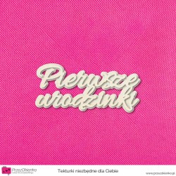 Pierwsze urodzinki napis warstwowy